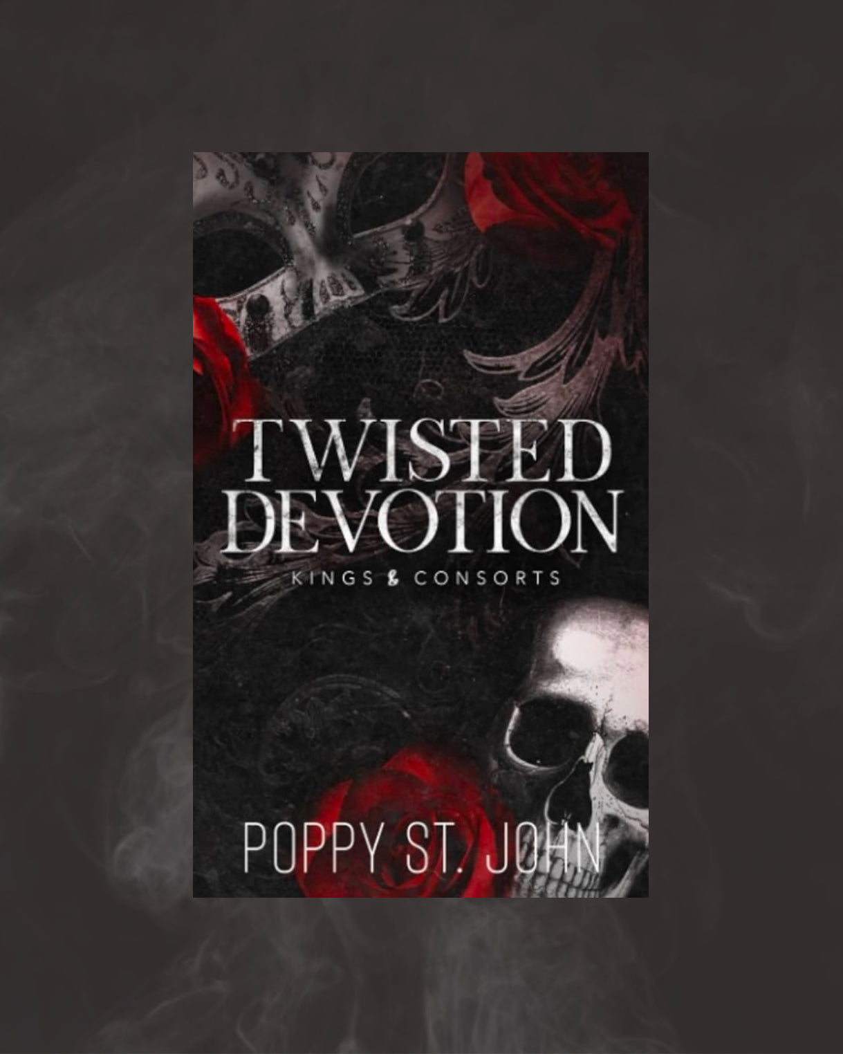 Twisted Devotion | Poppy St. John