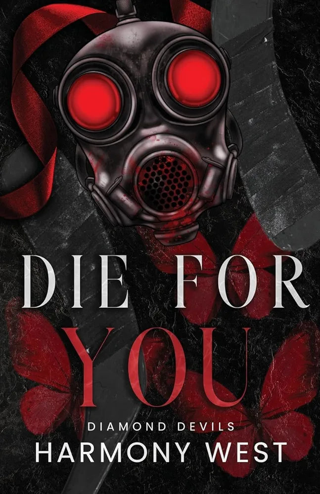 Die For You | Book #4 | Harmony West