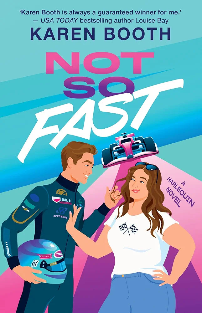 Not So Fast | Karen Booth