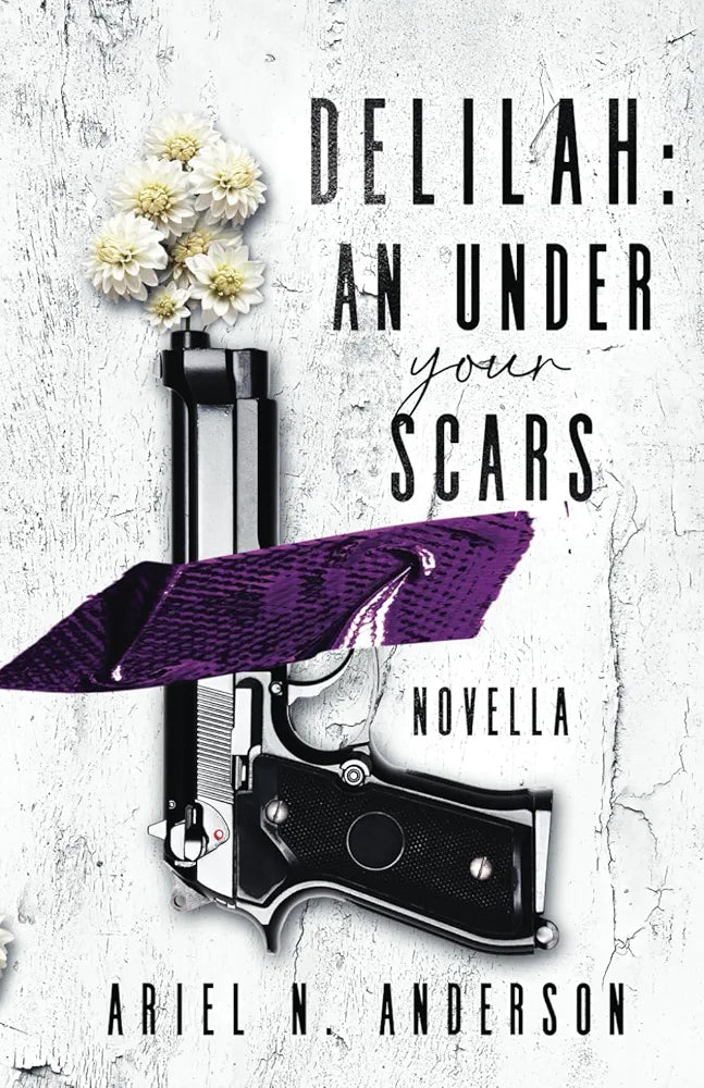 Delilah - An Under Your Scars Novella | Ariel M. Anderson