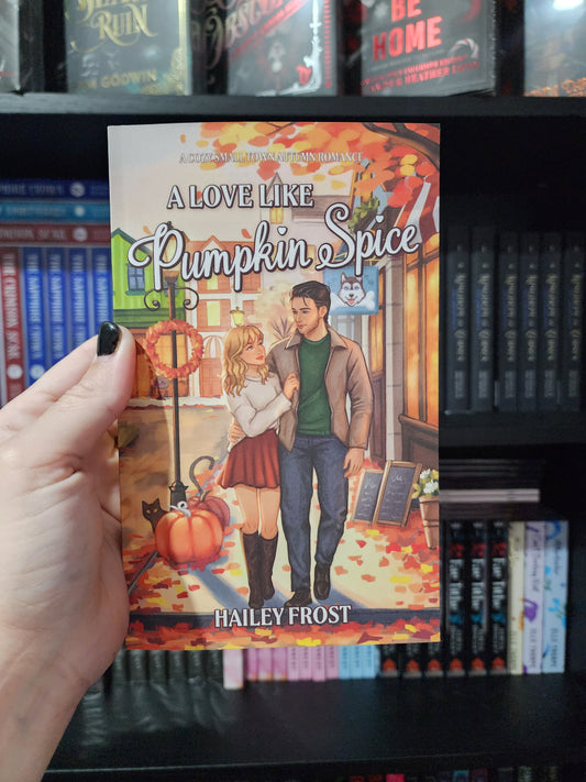 A Love Like Pumpkin Spice | Hailey Frost