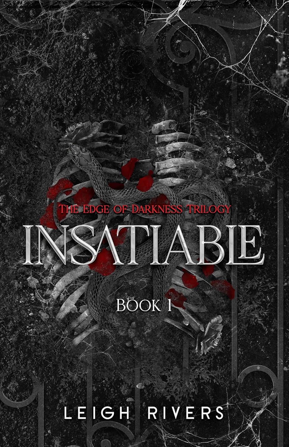 Insatiable | Book #1 | Leigh Rivers