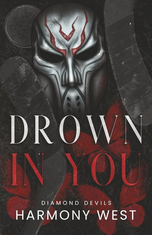 Drown In You | Book #2 | Harmony West