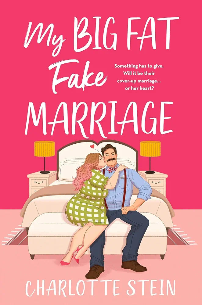 My Big Fat Fake Marriage | Charlotte Stein