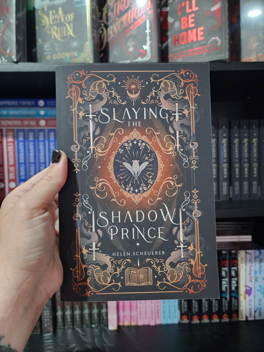 Slaying the Shadow Prince | Helen Scheuerer
