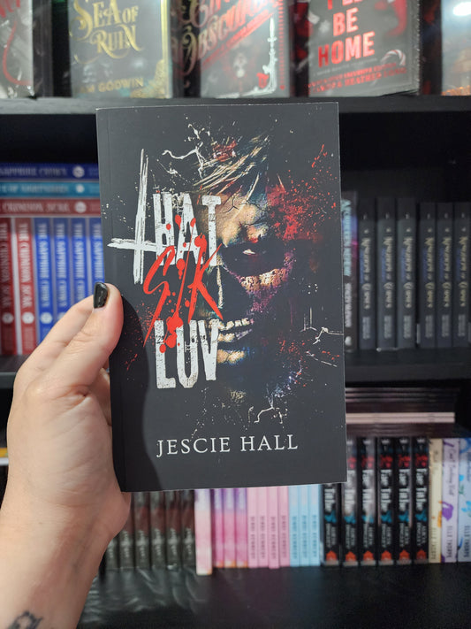 That Sick Luv | Jescie Hall