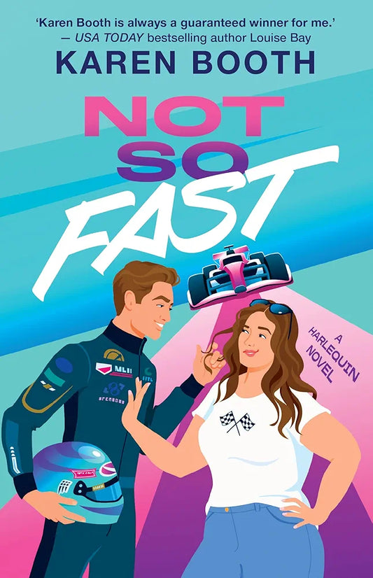 Not So Fast | Karen Booth