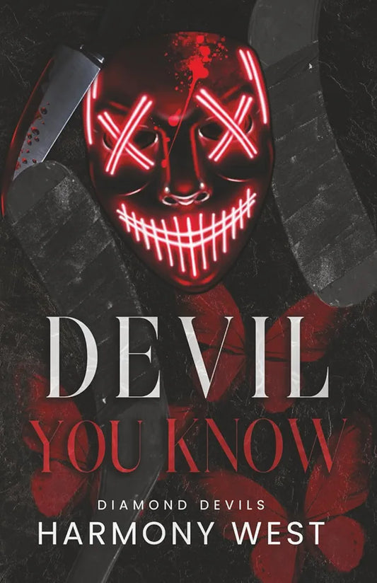 Devil You Know | Book #3 | Harmony West